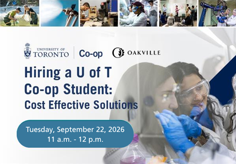 Promotional webinar graphic - Hiring a U of T Co-op Student: Cost Effective Solutions - Tuesday, September 22, 2026 11 a.m. to 12 p.m.